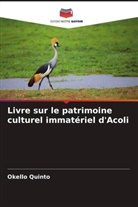 Okello Quinto - Livre sur le patrimoine culturel immatériel d'Acoli