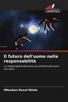 Mbonken Raoul Ntiele - Il futuro dell'uomo nella responsabilità