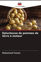 Mohammed Temam - Éplucheuse de pommes de terre à moteur