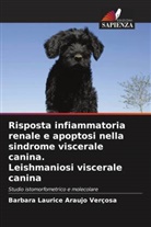 Bárbara Laurice Araújo Verçosa - Risposta infiammatoria renale e apoptosi nella sindrome viscerale canina. Leishmaniosi viscerale canina