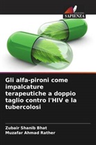 Zubair Shanib Bhat, Muzafar Ahmad Rather - Gli alfa-pironi come impalcature terapeutiche a doppio taglio contro l'HIV e la tubercolosi