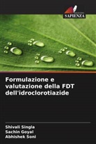Sachin Goyal, Shivali Singla, Abhishek Soni - Formulazione e valutazione della FDT dell'idroclorotiazide