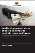 Rigaut Aloys - Le développement de la collecte de fonds de capital-risque en Europe