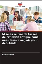 Natalia Otálora, Stefanie Romero, Frank Sierra - Mise en oeuvre de tâches de réflexion critique dans une classe d'anglais pour débutants