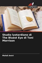 Mehdi Amiri - Studio lyotardiano di The Bluest Eye di Toni Morrison