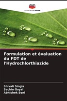 Sachin Goyal, Shivali Singla, Abhishek Soni - Formulation et évaluation du FDT de l'Hydrochlorthiazide