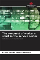 Carlos Alberto Saraiva Monteiro - The conquest of worker's spirit in the service sector