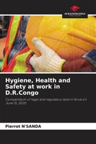 Pierrot N'Sanda - Hygiene, Health and Safety at work in D.R.Congo