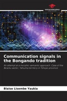 Blaise Lisembe Yaukia - Communication signals in the Bongando tradition