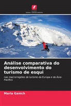 Maria Ganich - Análise comparativa do desenvolvimento do turismo de esqui