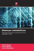Carla Matos, Carla Moutinho, Carla Sousa - Doenças metabólicas
