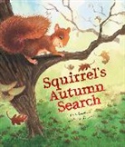 Anita Loughrey, Loughrey Anita, Daniel Howarth, Howarth Daniel - Squirrel''s Autumn Search