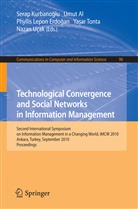 Umut Al, Phyllis Lepon Erdogan, Serap Kurbanoglu, Yasar Tonta, Nazan Ucak - Technological Convergence and Social Networks in Information Management