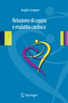 Angelo Compare - Relazione di coppia e malattia cardiaca