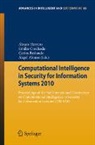 &Aacute;ngel Alonso Alvarez, Emilio Corchado, &Aacute;lvaro Herrero, Carlos Redondo Gil - Computational Intelligence in Security for Information Systems 2010