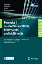 Dawu Gu, Bo Jin, Xuejia Lai, Hui Li, Yong Wang - Forensics in Telecommunications, Information and Multimedia