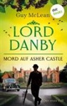 Guy McLean - Lord Danby - Mord auf Asher Castle