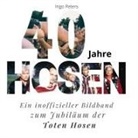 Ingo Peters - 40 Jahre Hosen