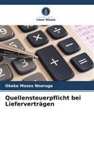 Okeke Moses Nnoruga - Quellensteuerpflicht bei Lieferverträgen