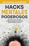 Jefferson Guerrero - Hacks Mentales Poderosos