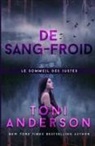 Toni Anderson - De sang-froid