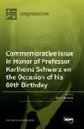 Henry Chermette - Commemorative Issue in Honor of Professor Karlheinz Schwarz on the Occasion of his 80th Birthday