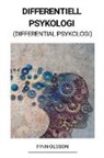 Finn Olsson - Differentiell Psykologi (Differential Psykologi)