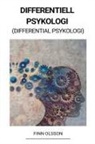 Finn Olsson - Differentiell Psykologi (Differential Psykologi)