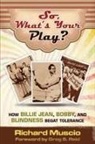 Richard Muscio - So, What's Your Play?