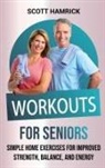 Scott Hamrick - Workouts for Seniors