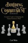 Carl Welte - Building Commitment