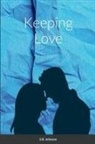 S. R. Johnson - Keeping Love