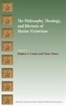Stephen A. (EDT)/ Nemec Cooper, Stephen A. Cooper, Václav N¿mec - The Philosophy, Theology, and Rhetoric of Marius Victorinus