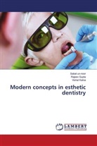 Rajeev Gupta, Vishal Katna, Sabat un-noor - Modern concepts in esthetic dentistry