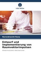 Narendrasinh Rana - Entwurf und Implementierung von Raumvektorimpulsen