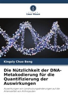 Kingsly Chuo Beng - Die Nützlichkeit der DNA-Metakodierung für die Quantifizierung der Auswirkungen