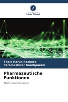 Parameshwar Kondapuram, Shaik Harun Rasheed - Pharmazeutische Funktionen