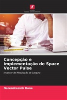 Narendrasinh Rana - Concepção e implementação de Space Vector Pulse