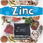 Bold Kids - Zinc Educational Facts Children's Science Book