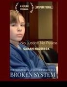 Sarah Nazorek - No Justice No Peace