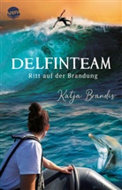 Katja Brandis - DelfinTeam (3). Ritt auf der Brandung