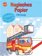 Silke Reimers, Silke Reimers - Magisches Papier - Das Malbuch mit dem Wow-Effekt. Fahrzeuge