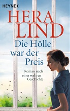 Hera Lind - Die Hölle war der Preis