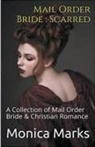 Monica Marks - Mail Order Bride