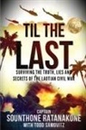 Sounthone Ratanakone, Todd Samovitz - Til The Last