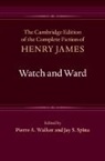 Henry James, Jay S. Spina, Pierre A. Walker, Walker Pierre A. - Watch and Ward