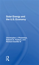 Richard Goettle, Richard J Goettle Iv, Richard J Pleatsikas Goettle IV, Edward A. Hudson, Edward A. Goettle IV Hudson, Hudson Edward A.... - Solar Energy and the U.s. Economy