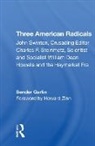 Sender Garlin, Garlin Sender - Three American Radicals