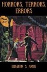 Ibrahim S. Amin - Horrors, Terrors, Errors