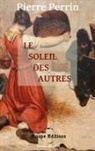 Pierre Perrin - Le Soleil des autres